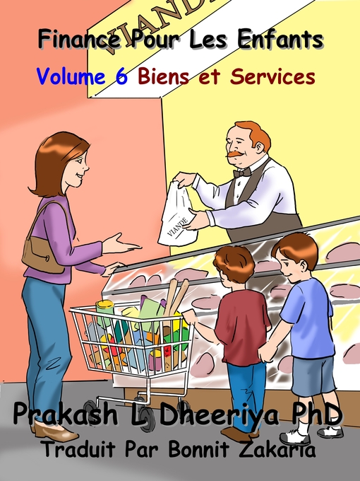Title details for Biens et Services by Prakash L. Dheeriya, PhD. - Available